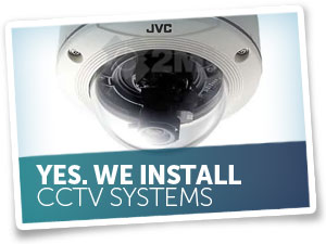 We Install CCTV Systems
